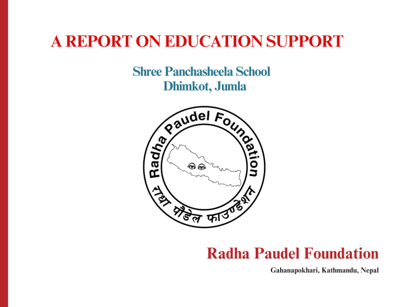 A Report of Education Support of Shree Panchasheela School Dhimkot, Jumla